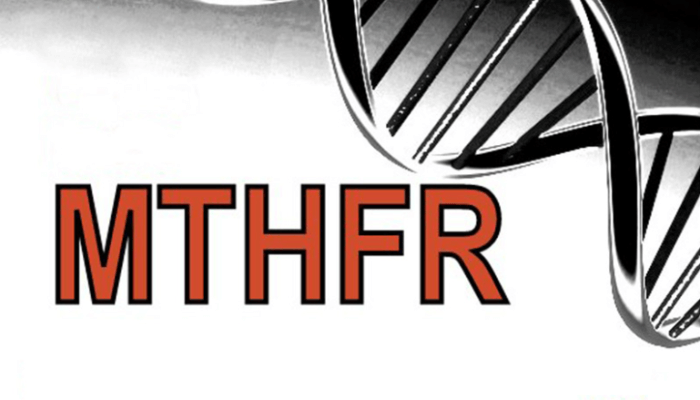 MTHFR: Why do you Need to get Tested?